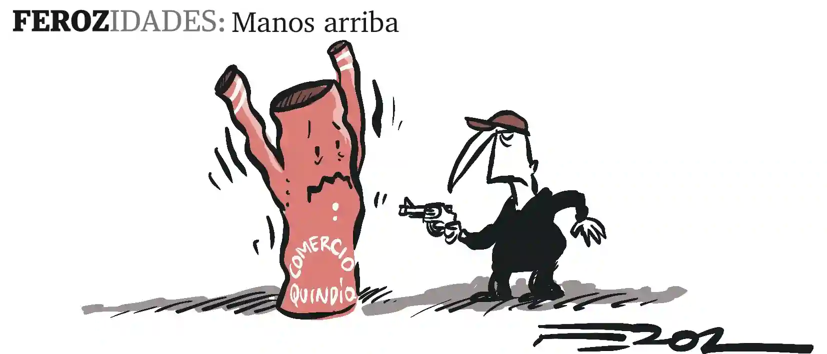 Ferozidades: Manos arriba