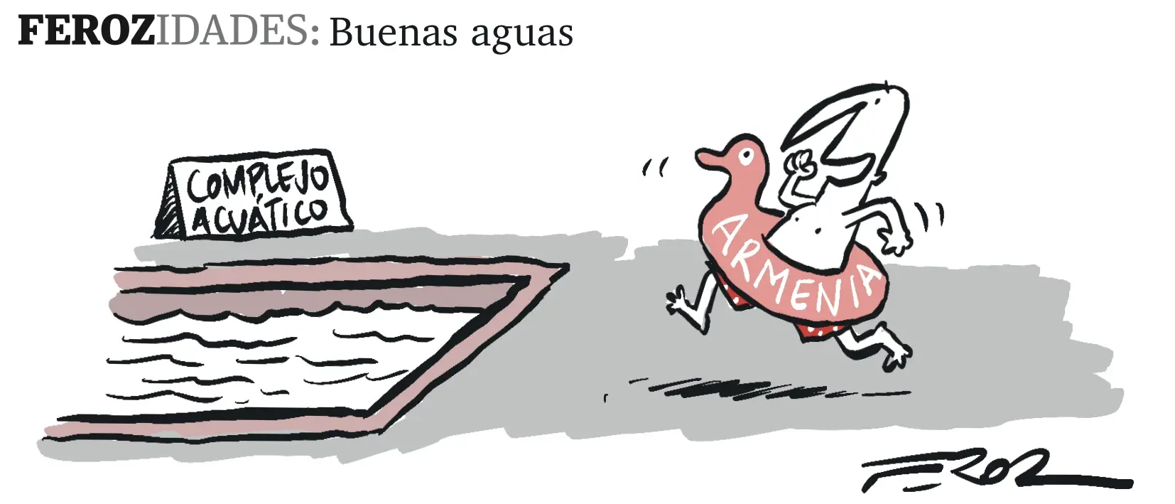 Ferozidades: Buenas aguas