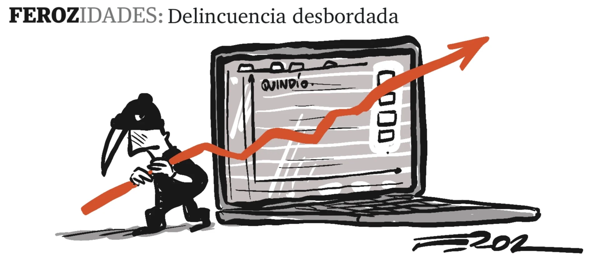 Ferozidades: Delincuencia desbordada